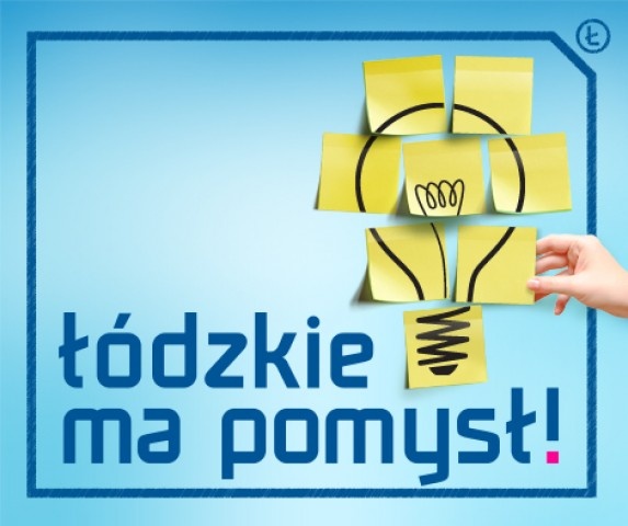 Łódzkie ma pomysł! - konkurs dla pomysłowych mieszkańców