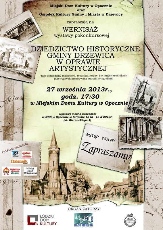 Wernisaż wystawy „Dziedzictwo historyczne Gminy Drzewica…”