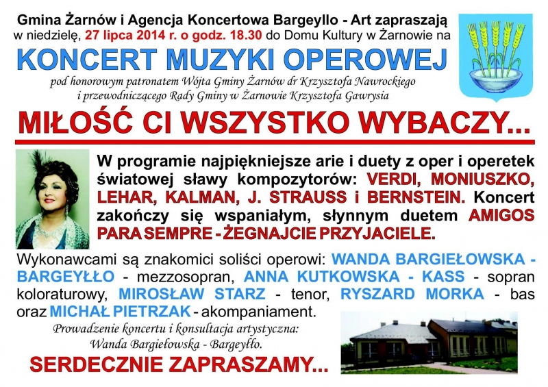 ”Miłość Ci wszystko wybaczy…” - koncert muzyki operowej w Żarnowie